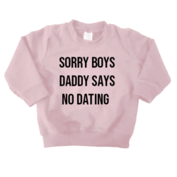 No dating Pink Sweater Sorry Boys Daddy says no dating - Afbeelding 7