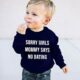 Sorry Girls, Mommy says no dating Sweater - Afbeelding 2