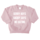 Sweater Sorry Boys Daddy says no dating - Afbeelding 5