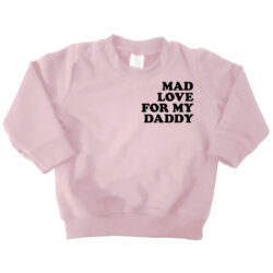 Sweater Mad love for my daddy - Afbeelding 1